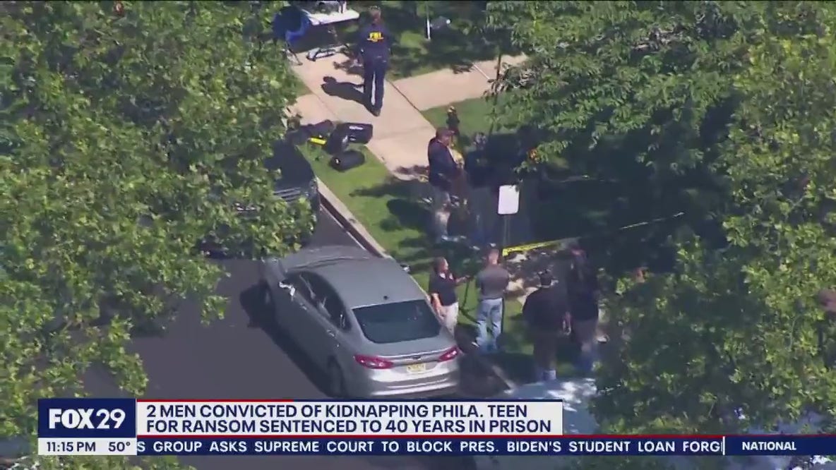 Men convicted of kidnapping Philadelphia teen, demanding $500K ransom sentenced